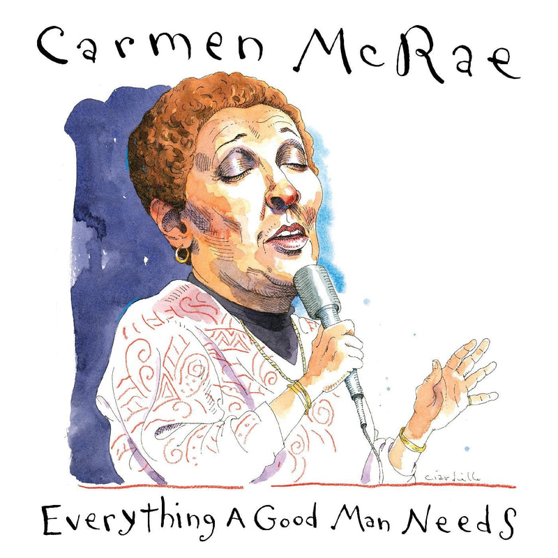 Carmen McRae - Everything A Good Man Needs