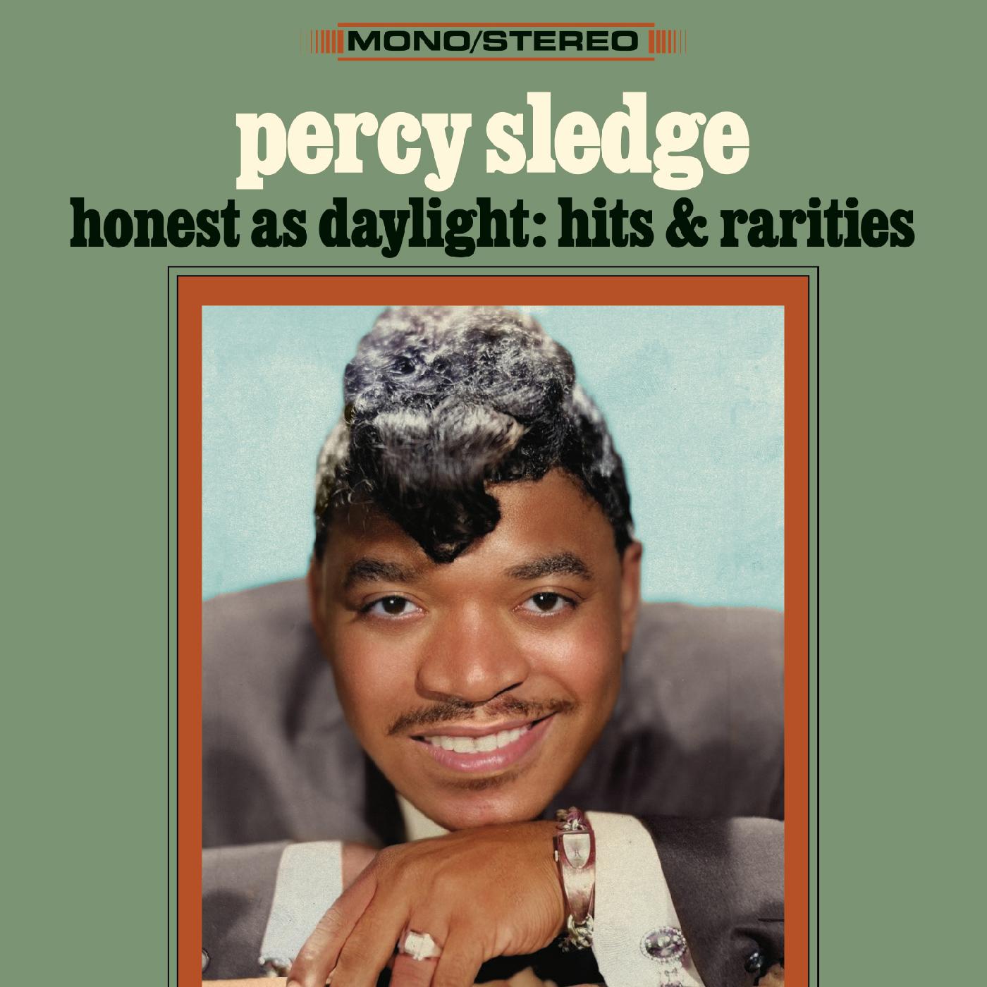 Percy Sledge - Honest As Daylight:  Hits & Rarities