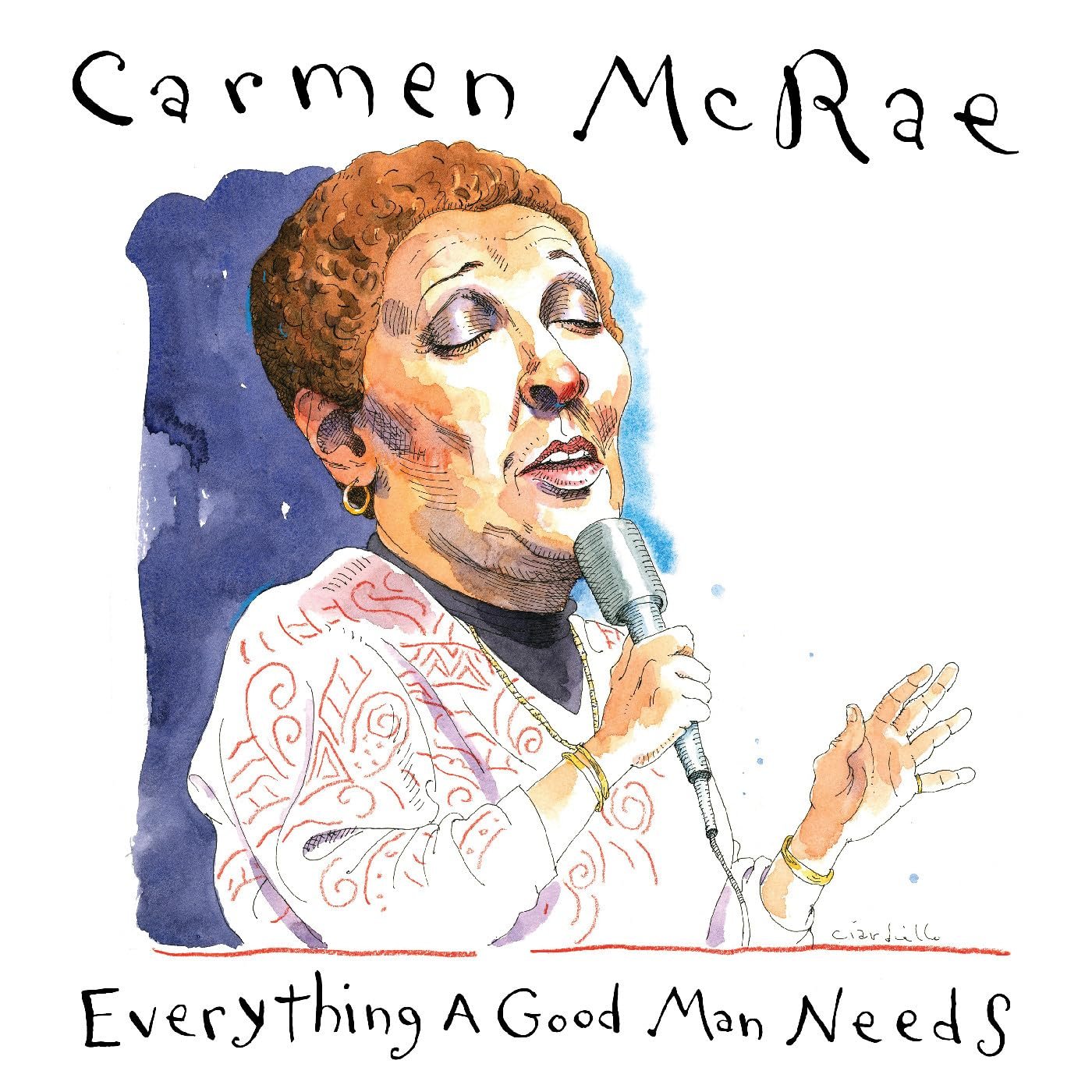 Carmen McRae - Everything A Good Man Needs