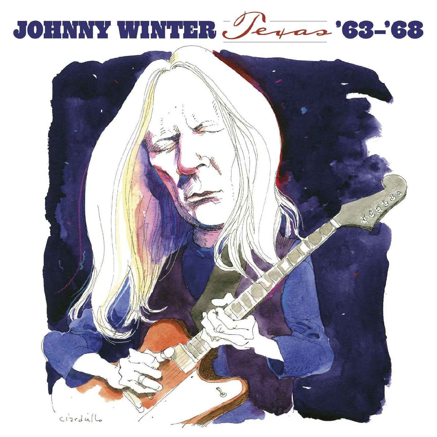 Johnny Winter - Texas  '63-'68