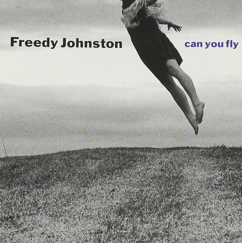 Freedy Johnston - Can You Fly